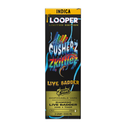 Looper // Live Badder 2G Gusherz Zkittlez